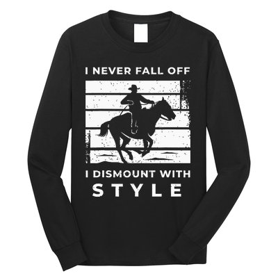 Funny Horse Quote Outfit For A Lover Of Horse Long Sleeve Shirt