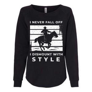 Funny Horse Quote Outfit For A Lover Of Horse Womens California Wash Sweatshirt