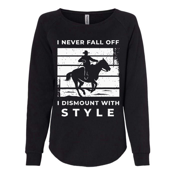 Funny Horse Quote Outfit For A Lover Of Horse Womens California Wash Sweatshirt