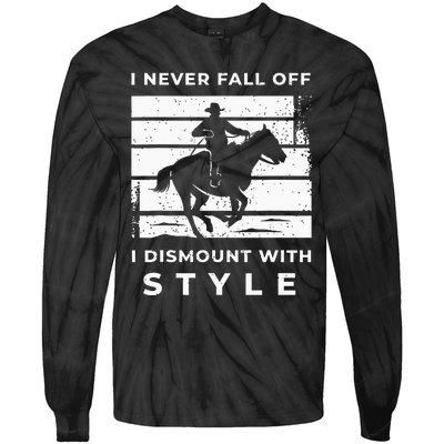 Funny Horse Quote Outfit For A Lover Of Horse Tie-Dye Long Sleeve Shirt