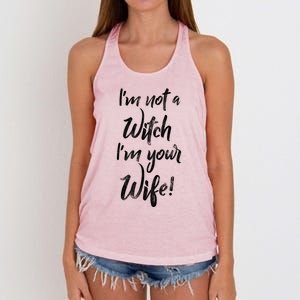 Funny Halloween Quote Im Not A Witch Im Your Wife Meaningful Gift Women's Knotted Racerback Tank