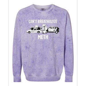 Funny Humor Quote Saying Can’T Breathalyze Meth Colorblast Crewneck Sweatshirt