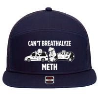 Funny Humor Quote Saying Can’T Breathalyze Meth 7 Panel Mesh Trucker Snapback Hat