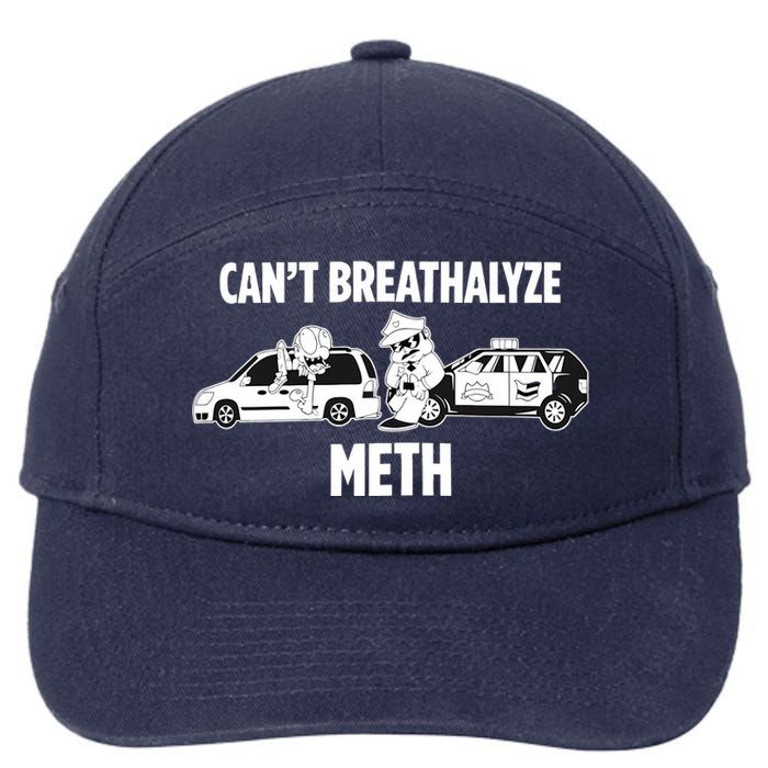 Funny Humor Quote Saying Can’T Breathalyze Meth 7-Panel Snapback Hat