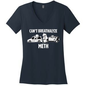 Funny Humor Quote Saying Can’T Breathalyze Meth Women's V-Neck T-Shirt