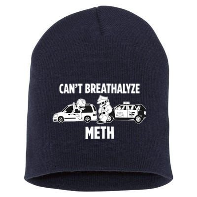 Funny Humor Quote Saying Can’T Breathalyze Meth Short Acrylic Beanie