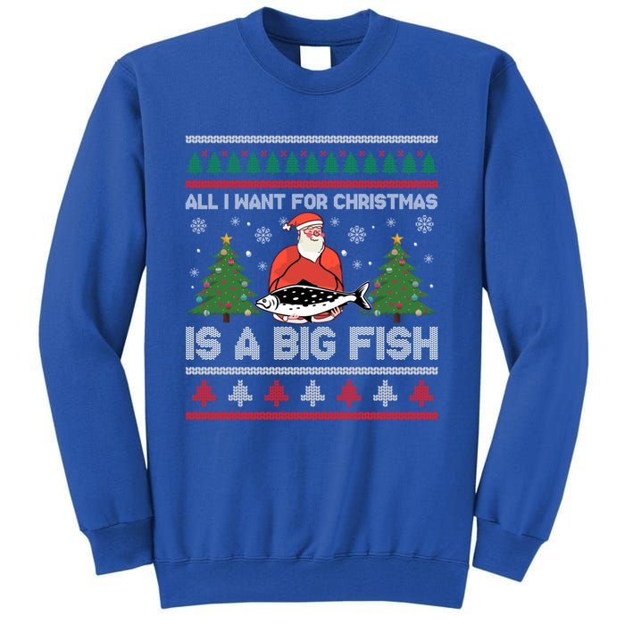 Funny Holiday Quote Outfit Gift Fishing Lover Ugly Christmas Gift Tall Sweatshirt