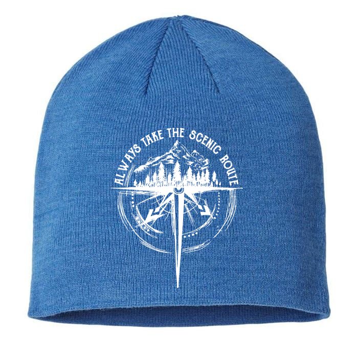 Funny Hiking Quote Always Take The Scenic Route Gift Sustainable Beanie