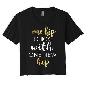 Funny Hip Replacement Gift Hip Chick With New Hip Women's Crop Top Tee