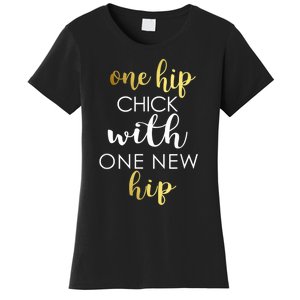 Funny Hip Replacement Gift Hip Chick With New Hip Women's T-Shirt