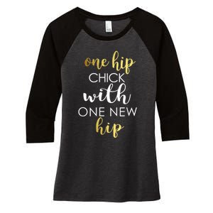 Funny Hip Replacement Gift Hip Chick With New Hip Women's Tri-Blend 3/4-Sleeve Raglan Shirt