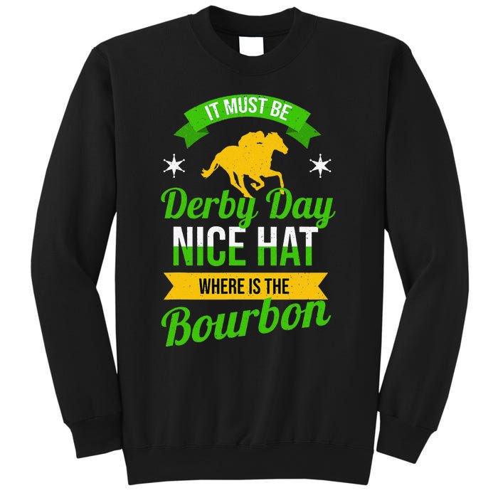 Funny Horse Racing It Must Be Derby Day KY Derby Horse Sweatshirt