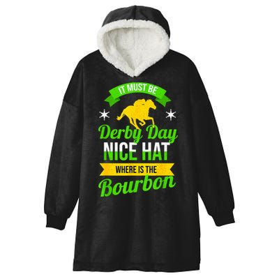Funny Horse Racing It Must Be Derby Day KY Derby Horse Hooded Wearable Blanket