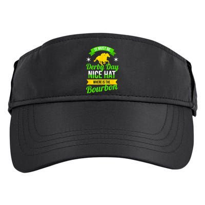 Funny Horse Racing It Must Be Derby Day KY Derby Horse Adult Drive Performance Visor
