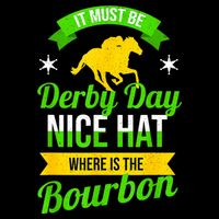Funny Horse Racing It Must Be Derby Day KY Derby Horse Flatbill Hat