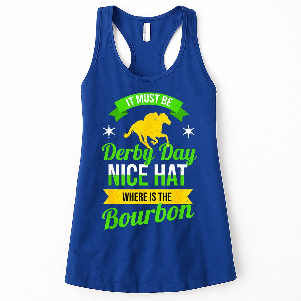 Funny Horse Racing It Must Be Derby Day KY Derby Horse Womens Tank Top