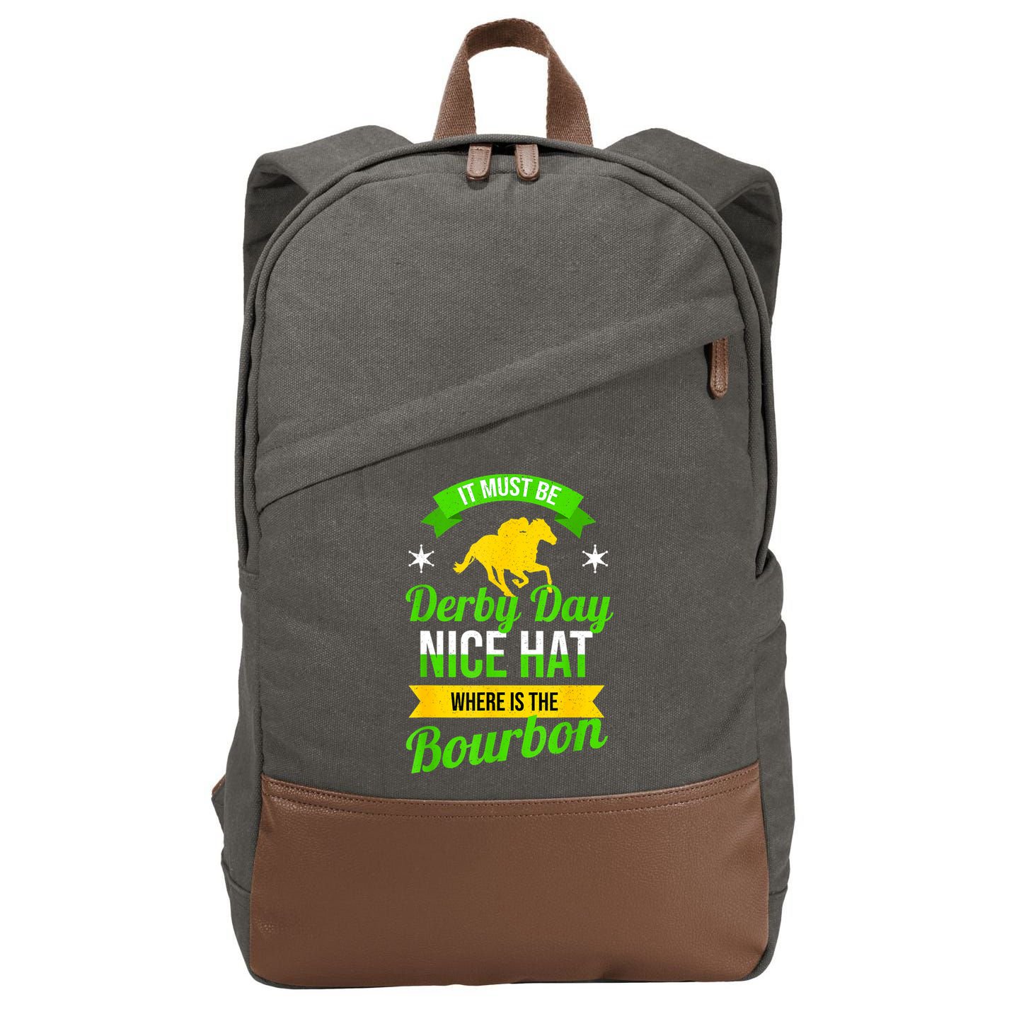 Funny Horse Racing It Must Be Derby Day KY Derby Horse Cotton Canvas Backpack