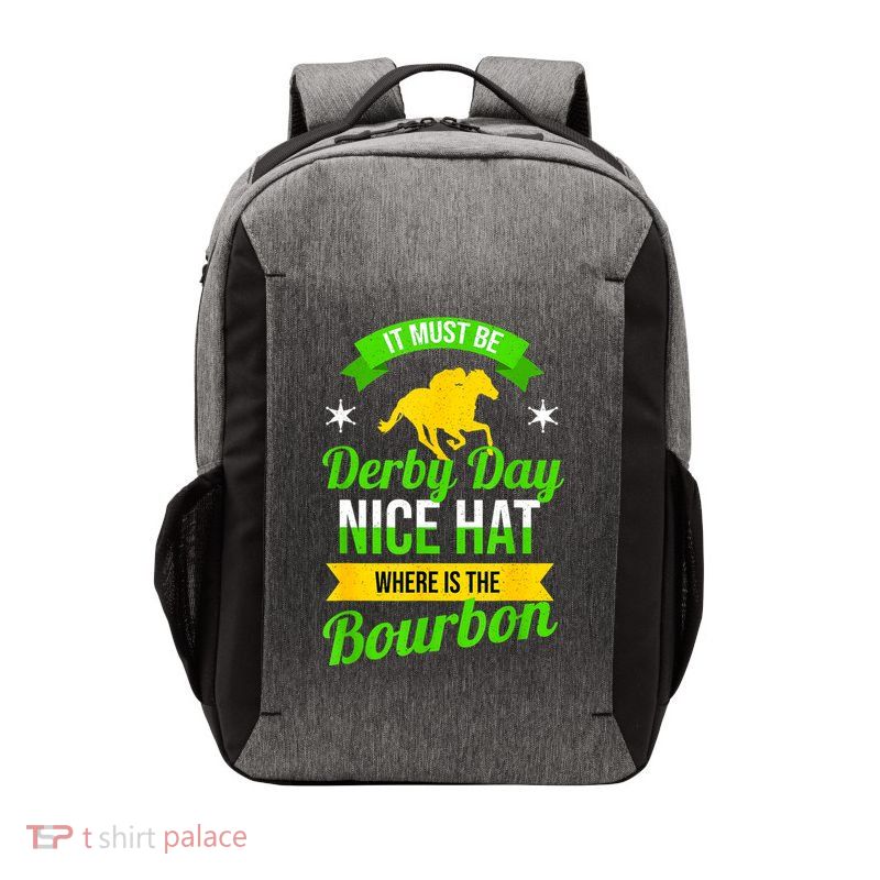 Funny Horse Racing It Must Be Derby Day KY Derby Horse Vector Backpack