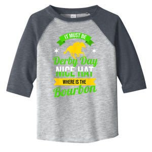 Funny Horse Racing It Must Be Derby Day KY Derby Horse Toddler Fine Jersey T-Shirt