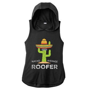 Fun Hilarious Roofing Joke Humor Funny Saying Roofer Ladies PosiCharge Tri-Blend Wicking Draft Hoodie Tank