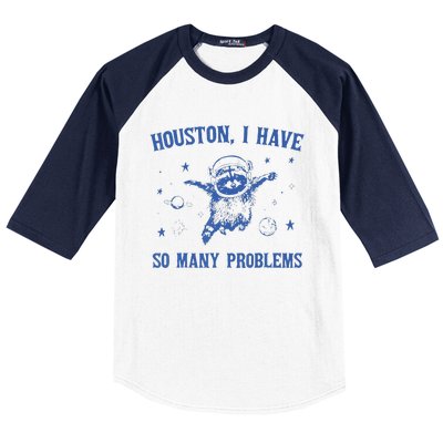 Funny Houston Raccoon Problems Design Baseball Sleeve Shirt