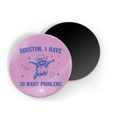 Funny Houston Raccoon Problems Design Magnet