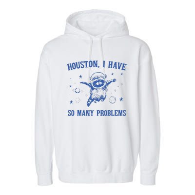 Funny Houston Raccoon Problems Design Garment-Dyed Fleece Hoodie