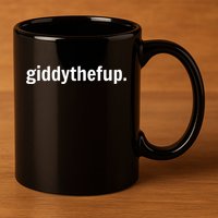 Funny Horse Racing Gift GIDDY THE F UP 11oz C Handle Ceramic Mug