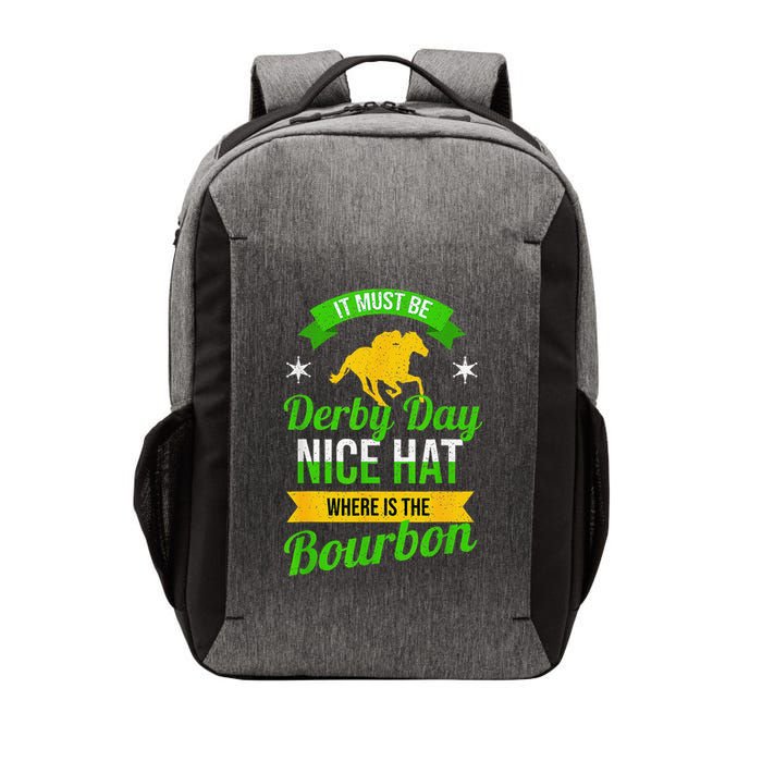 Funny Horse Racing It Must Be Derby Day Ky Derby Horse Vector Backpack