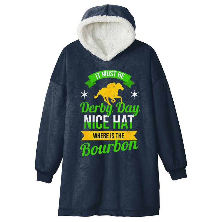 Funny Horse Racing It Must Be Derby Day Ky Derby Horse Hooded Wearable Blanket