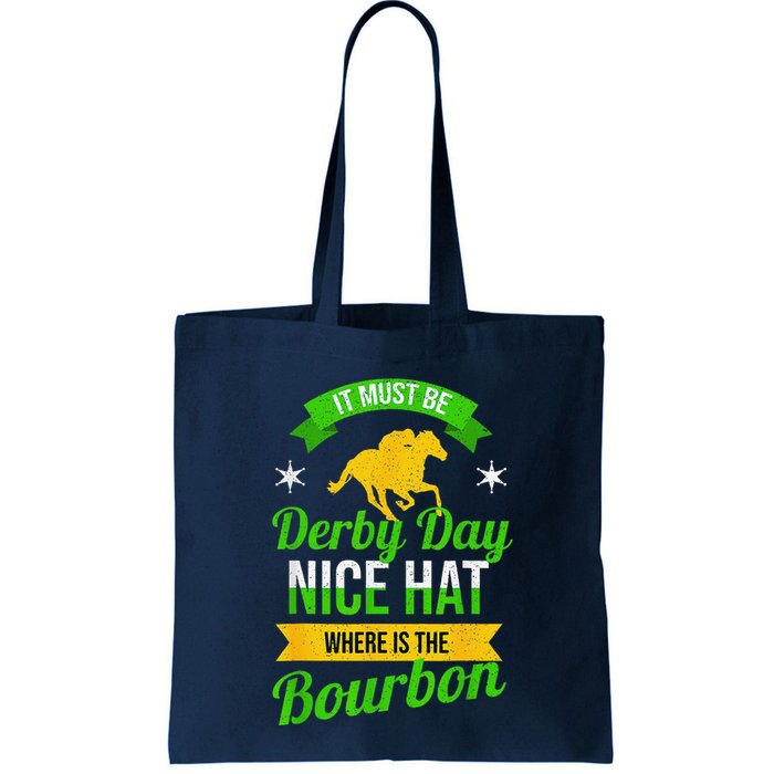 Funny Horse Racing It Must Be Derby Day Ky Derby Horse Bag