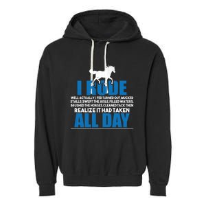 Funny Horse Riding Gifgift I Rode All Day Gift Garment-Dyed Fleece Hoodie