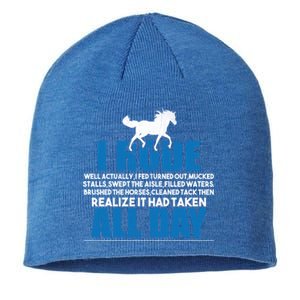 Funny Horse Riding Gifgift I Rode All Day Gift Sustainable Beanie