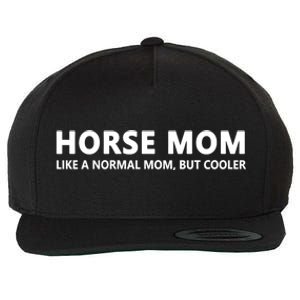 Funny Horseback Riding Mom Horse Mom Gift Wool Snapback Cap