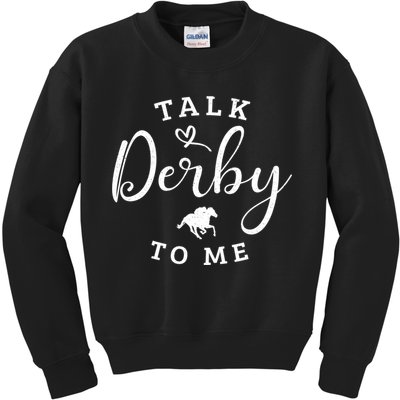 Funny Horse Racing Vintage Talk Derby To Me Ky Derby Horse Gift Kids Sweatshirt