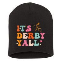 Funny Horse Racing ItS Derby Yall Short Acrylic Beanie