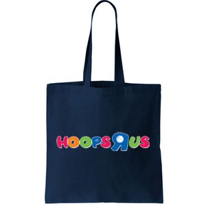 Funny Hoops R Us Basketball Fan Tote Bag