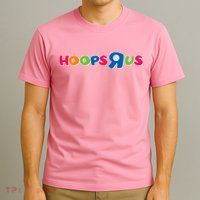 Funny Hoops R Us Basketball Fan T-Shirt