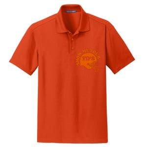 Football Humor Sayings Show Me Your TDs Funny Quotes Dry Zone Grid Polo