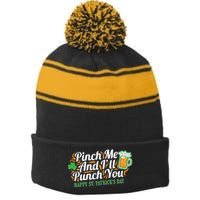 Funny Happy St Patrick's Day Pinch Me And I'll Punch You Stripe Pom Pom Beanie