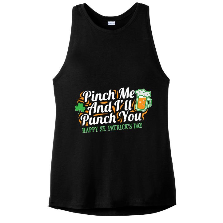 Funny Happy St Patrick's Day Pinch Me And I'll Punch You Ladies PosiCharge Tri-Blend Wicking Tank