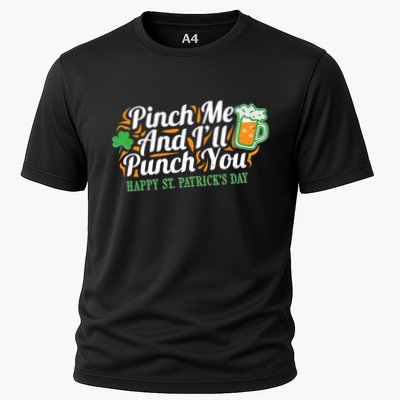 Funny Happy St Patrick's Day Pinch Me And I'll Punch You Performance Shirt