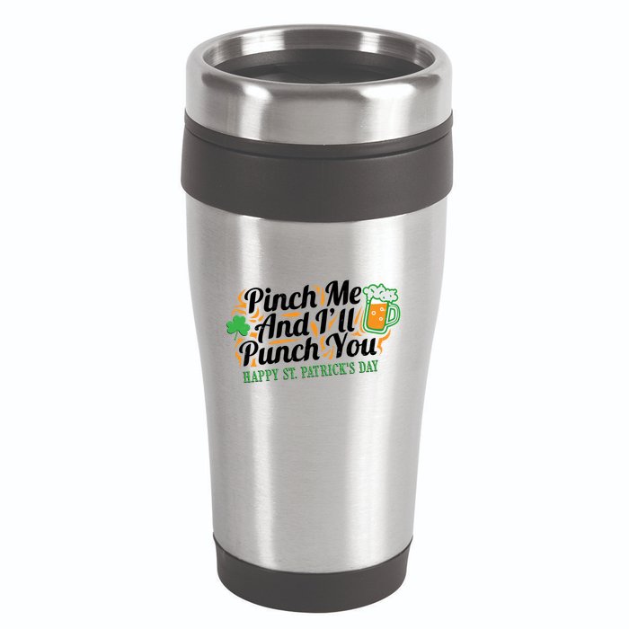 Funny Happy St Patrick's Day Pinch Me And I'll Punch You 16oz Travel Tumbler