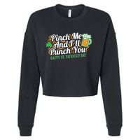 Funny Happy St Patrick's Day Pinch Me And I'll Punch You Cropped Pullover Crew