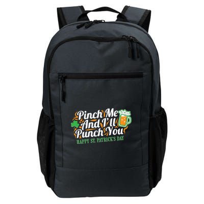 Funny Happy St Patrick's Day Pinch Me And I'll Punch You Backpack