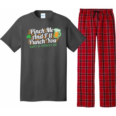 Funny Happy St Patrick's Day Pinch Me And I'll Punch You Pajama Set