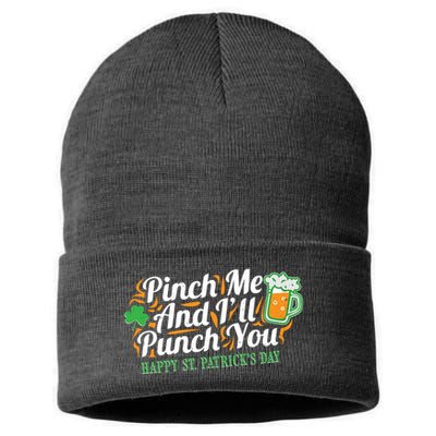 Funny Happy St Patrick's Day Pinch Me And I'll Punch You Sustainable Knit Beanie