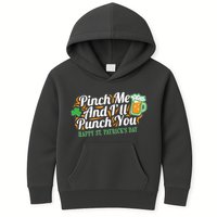 Funny Happy St Patrick's Day Pinch Me And I'll Punch You Kids Hoodie