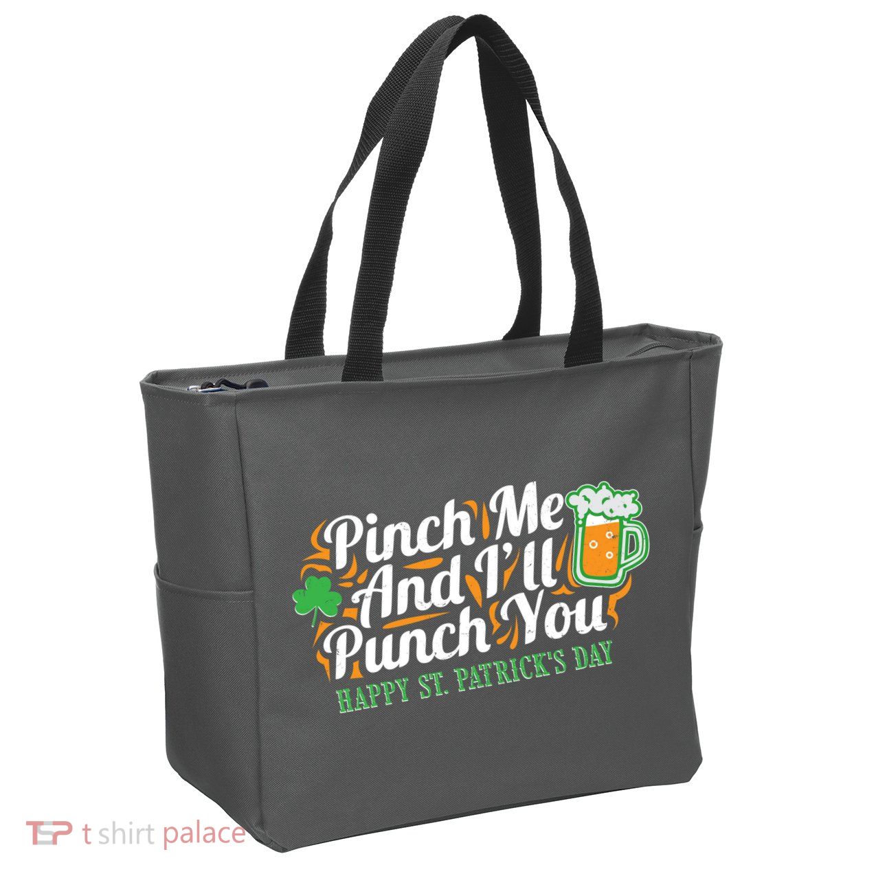 Funny Happy St Patrick's Day Pinch Me And I'll Punch You Zip Tote Bag