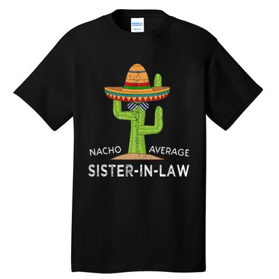 Fun Hilarious Saying Funny SisterInLaw Tall T-Shirt